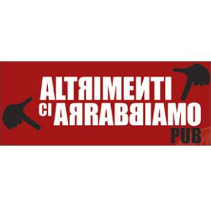 Altrimenti Ci Arrabbiamo Pub